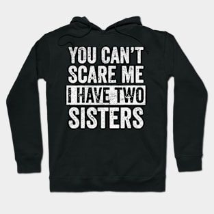 scare me have two sister Hoodie